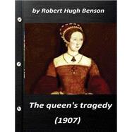 The Queen's Tragedy 1907