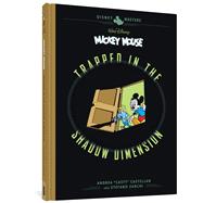 Walt Disney's Mickey Mouse: Trapped in the Shadow Dimension Disney Masters Vol. 19