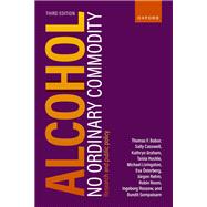 Alcohol: No Ordinary Commodity Research and public policy