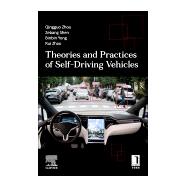 Theories and Practices of Self-Driving Vehicles