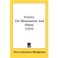Visions : For Missionaries and Others (1914)
