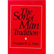 The Son of Man Tradition
