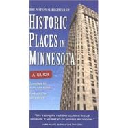 The National Register of Historic Places in Minnesota: A Guide