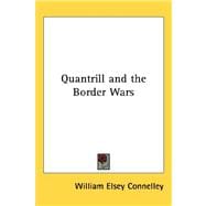 Quantrill and the Border Wars