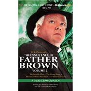 The Innocence of Father Brown: A Radio Dramatization; Library Edition