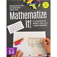 Mathematize It! [Grades 6-8]