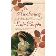 The Awakening and Selected Stories of Kate Chopin