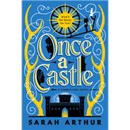 Once a Castle A Carrick Hall Novel, Book 2 book cover, ISBN 9780593194485