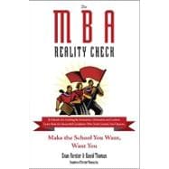 MBA Reality Check : Make the School You Want, Want You
