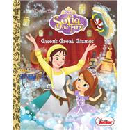 Gwen's Great Gizmos (Disney Junior: Sofia the First)