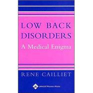 Low Back Disorders A Medical Enigma