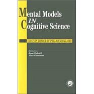 Mental Models In Cognitive Science: Essays In Honour Of Phil Johnson-Laird