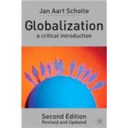 Globalization, Second Edition; A Critical Introduction