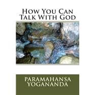 How You Can Talk With God
