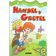 Hansel Y Gretel/ Hansel and Gretel