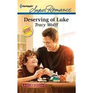 Deserving of Luke