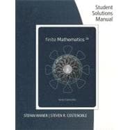Student Solutions Manual for Waner/Costenoble’s Finite Mathematics, 5th