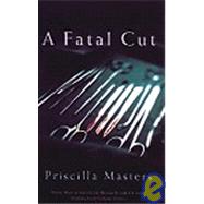 A Fatal Cut