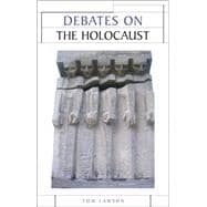 Debates on the Holocaust