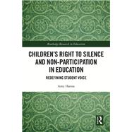 Children’s Right to Silence and Non-Participation in Education