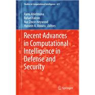 Recent Advances in Computational Intelligence in Defense and Security