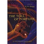 The Toll of Fortune