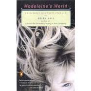 Madeleine's World : A Biography of a Three-Year-Old