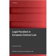 Legal Pluralism in European Contract Law