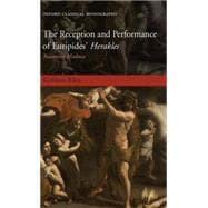 The Reception and Performance of Euripides' Herakles Reasoning Madness book cover, ISBN 9780199534487