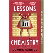 Lessons in Chemistry: A Novel