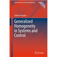 Generalized Homogeneity in Systems and Control