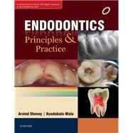 Endodontics: Principles and Practice E-book