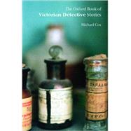 The Oxford Book of Victorian Detective Stories