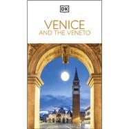 DK Venice and the Veneto Must-See Sights. Culture & History. Detailed Maps & Tours. Covers San Marco, Verona, & more