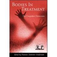 Bodies In Treatment: The Unspoken Dimension