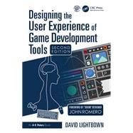 Designing the User Experience of Game Development Tools book cover, ISBN 9781040544488