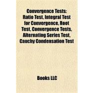 Convergence Tests : Ratio Test, Integral Test for Convergence, Root Test, Convergence Tests, Alternating Series Test, Cauchy Condensation Test