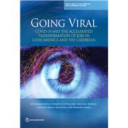 Going Viral Covid-19 and the Accelerated Transformation of Jobs in Latin America and the Caribbean