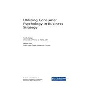Utilizing Consumer Psychology in Business Strategy
