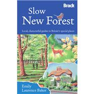 Bradt Slow Travel New Forest