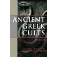 Ancient Greek Cults: A Guide