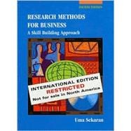 Research Methods for Business: A Skill-Building Approach : International Edition Not for Sale in North America
