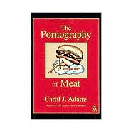 The Pornography of Meat