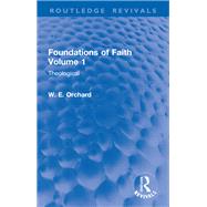 Foundations of Faith Volume 1