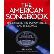 American Songbook The Singers, Songwriters & The Songs
