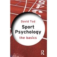 Sport Psychology: The Basics