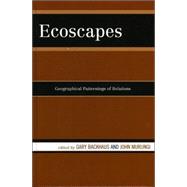 Ecoscapes Geographical Patternings of Relations