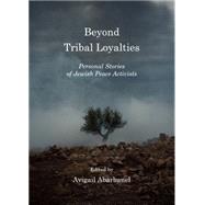 Beyond Tribal Loyalties