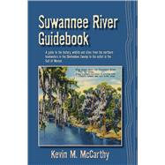 Suwannee River Guidebook,9781561644490