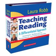Teaching Reading: A Differentiated Approach Assessments, Strategy Lessons, Transparencies, and Tiered Reproducibles